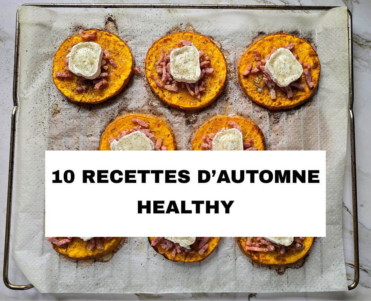 Un collage d'une photo et texte pour un article sur 10 recettes automnales healthy.