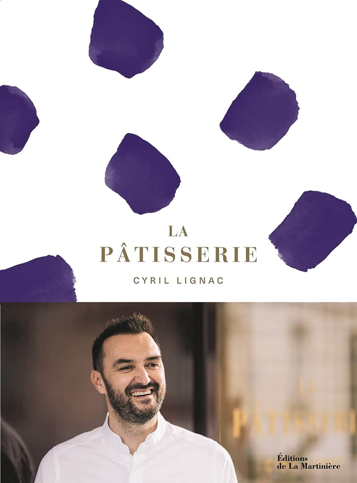 Couverture photo du livre : la pâtisserie de Cyril Lignac, pour une idée cadeau de fête des mères.