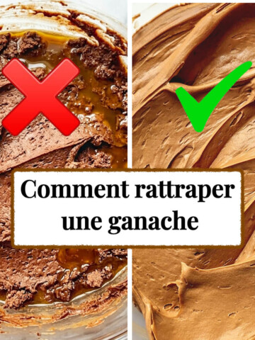 Comparaison entre une ganache au chocolat tranchée (à gauche avec une croix rouge) et une ganache lisse et réussie (à droite avec une coche verte), avec le texte central « Comment rattraper une ganache ».