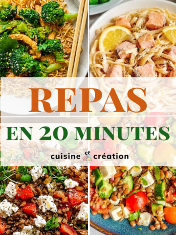 Collage de 4 photos et un titre : repas en 20 Minutes, avec le logo Cuisine et Création.